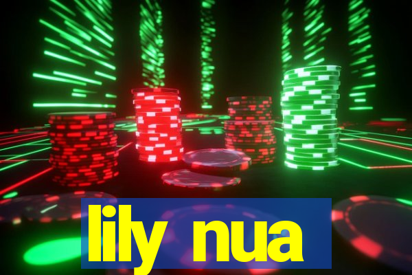 lily nua